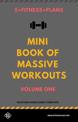 Mini Book Of Massive Workouts Resistance Based Cardio Complexes S Fitness Plans