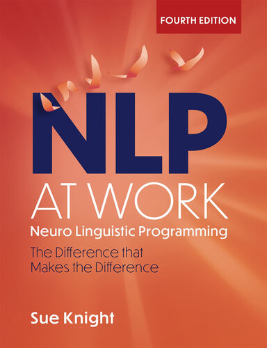 Nlp At Work Fourth Edition Sue Knight