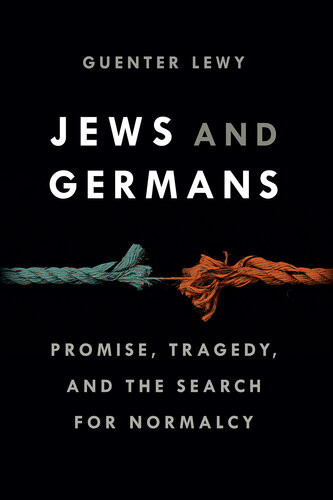 Jews And Germans Guenter Lewy