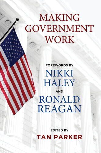 Making Government Work Tan Parker