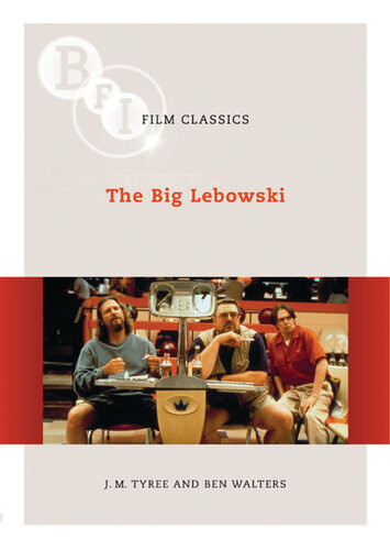The Big Lebowski 2nd Edition Jm Tyreeben Walters Ben Walters