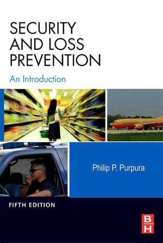 Security And Loss Prevention An Introduction 5th Ed Purpura