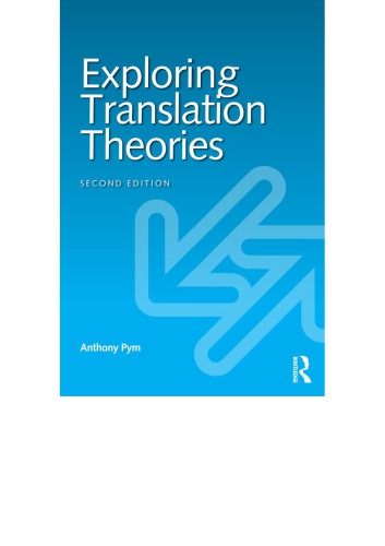 Exploring Translation Theories 2nd Edition Pym Anthony