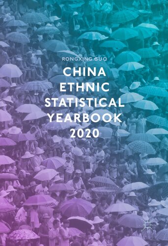 China Ethnic Statistical Yearbook 2020 Rongxing Guo