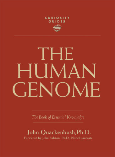 Curiosity Guides The Human Genome Quackenbush John