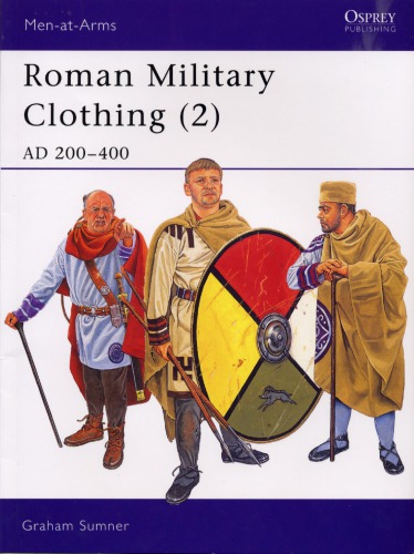 Roman Military Clothing 2 Ad 200400 Graham Sumner