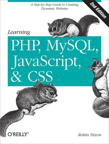 Learning Php Mysql Javascript With Jquery Css Html5 Robin Nixon