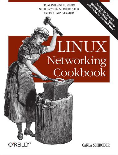 Linux Networking Cookbook Schroder Carla