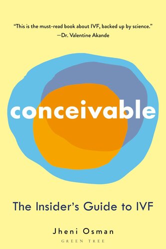 Conceivable The Insiders Guide To Ivf Jheni Osman