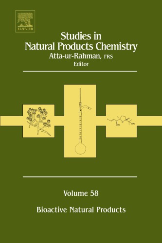 Studies In Natural Products Chemistry Volume 58 Bioactive Natural Products Rahman