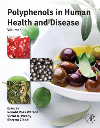Polyphenols In Human Health And Disease Ronald Ross Watsonvictor R Preedysherma Zibadi