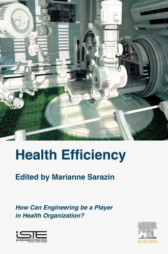Health Efficiency How Can Engineering Be A Player In Health Organization Sarazin
