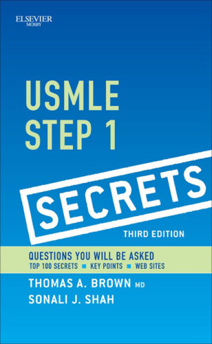 Usmle Step 1 Secrets 3rd Ed Shah Sonali Jbrown Thomas Andrew