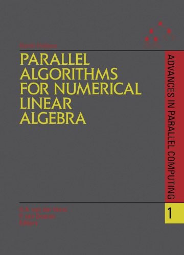 Parallel Algorithms For Numerical Linear Algebra Van Der Vorst