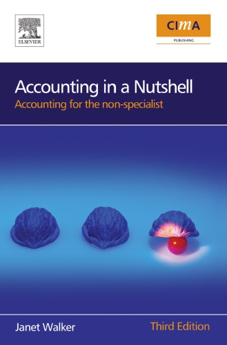 Accounting In A Nutshell Accounting For The Nonspecialist 3rd Edition Walker