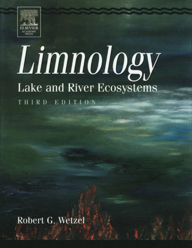 Limnology Lake And River Ecosystems 3rd Edition Wetzel Robert G