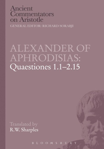 Alexander Of Aphrodisias Quaestiones 11215 Sharples R W