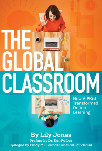 The Global Classroom Lily Jones