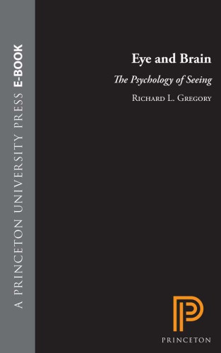 Il Et Cerveau La Psychologie De La Vision 5 Ed Richard L Grgoire