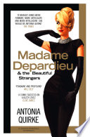 Madame Depardieu And The Beautiful Strangers Antonia Quirke