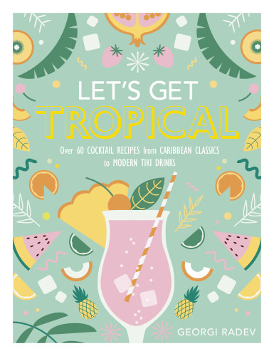 Lets Get Tropical Georgi Radev