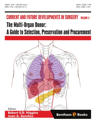 The Multiorgan Donor A Guide To Selection Preservation And Procurement Robert Sd Higgins