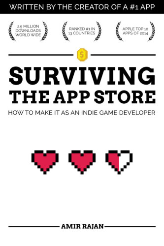 Surviving The App Store Rajan Amir