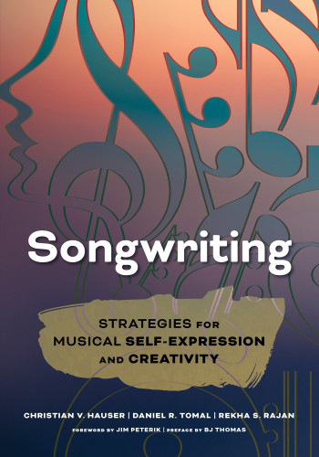 Songwriting Strategies For Musical Selfexpression And Creativity Rajan