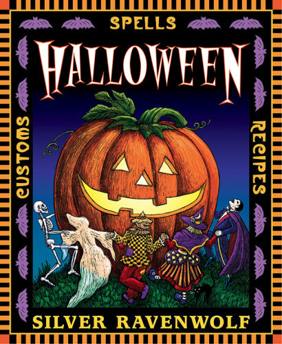Halloween Customs Recipes Spells 1st Edition Ravenwolf Silver