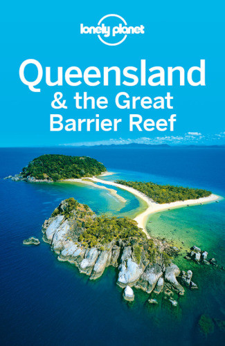Queensland The Great Barrier Reef Travel Guide 7th Edition Rawlingsway