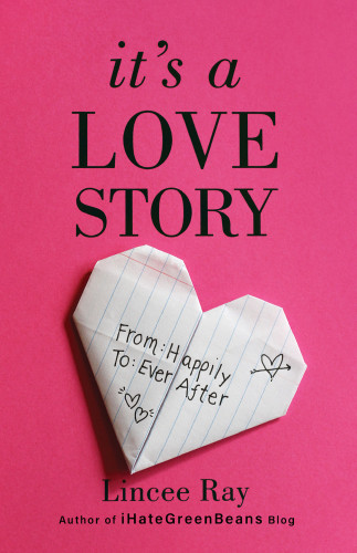 Its A Love Story From Happily To Ever After 1st Edition Ray