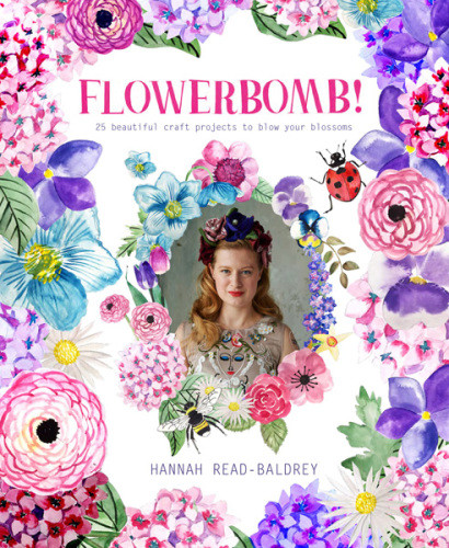 Flowerbomb 25 Beautiful Craft Projects To Blow Your Blossoms Hannah Readbaldrey