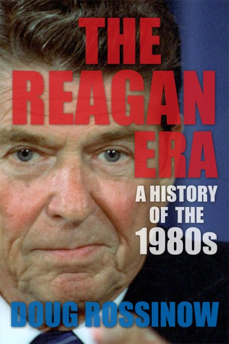The Reagan Era A History Of The 1980s Paperback Edition Reagan