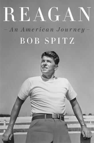 Reagan An American Journey Reagan Ronaldspitz Bob
