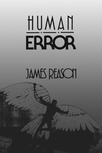Human Error Reason James