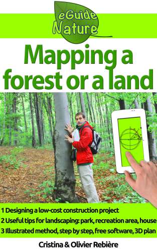 Mapping A Forest Or A Land Simply Design A 3d Plan To Create A Park A Tree Climbing Course A House A Garden Cristina Rebiere