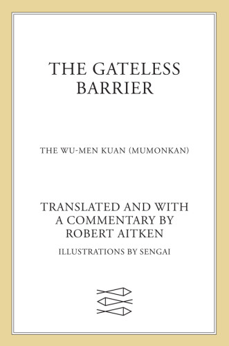 The Gateless Barrier The Wumen Kuan Mumonkan Recorded Books