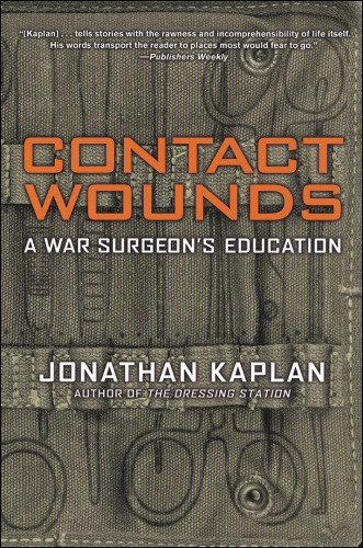 Contact Wounds A War Surgeons Education Recorded Books Inckaplan