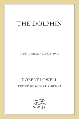 The Dolphin Two Versions 19721973 Recorded Books Inclowell