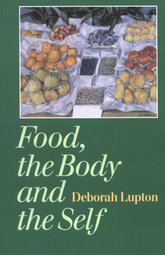 Food The Body And The Self Recorded Books Inclupton Deborah