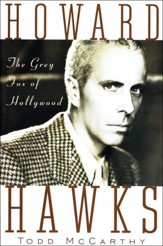 Howard Hawks The Grey Fox Of Hollywood Recorded Books Incmccarthy