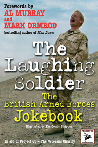 The Laughing Soldier The British Armed Forces Jokebook Recorded Books