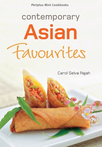 Contemporary Asian Favourites Carol Selva Rajah