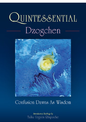 Quintessential Dzogchen Recorded Books Incrinpoche Tulku Urgyen