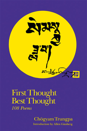 First Thought Best Thought Chogyam Trungpa