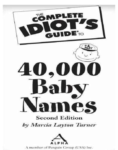 The Complete Idiots Guide To 40000 Baby Names 2nd Edition Marcia Layton Turner