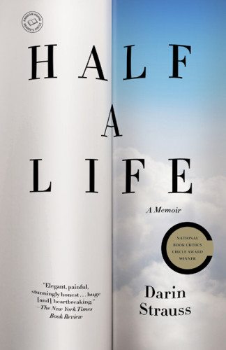 Half A Life A Memoir Unabridged Strauss Darin