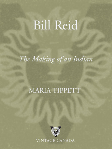 Bill Reid The Making Of An Indian Reid Billtippett Maria
