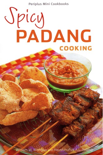 Spicy Padang Cooking William Wongso And Hayatinufus Tobing