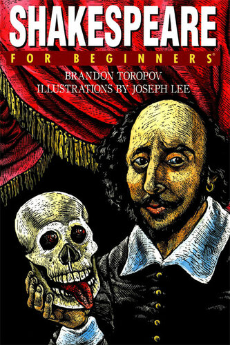 Shakespeare For Beginners Yusuf Toropov Joe Lee